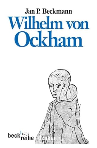 Wilhelm von Ockham (Beck'sche Reihe)